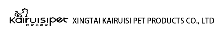 XINGTAI KAIRUISI PET PRODUCTS CO., LTD